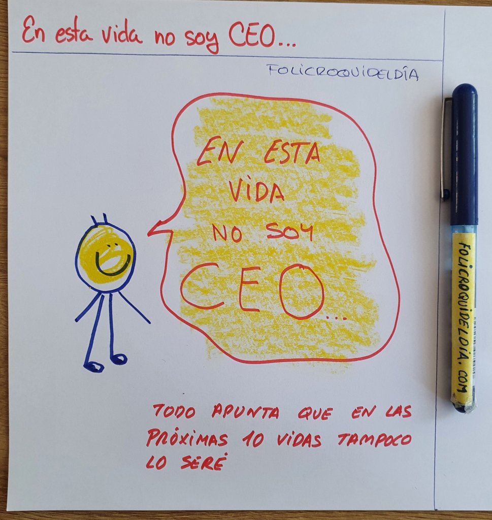 En esta vida no soy CEO