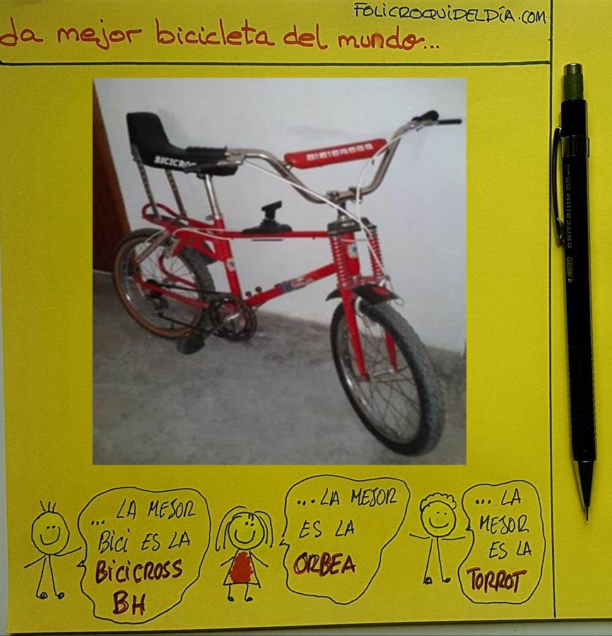 La mejor bicicleta del mundo. Bicicross BH. Insuperable y sin rival alguno. El mejor medio de movilidad para presumir con los amigos.