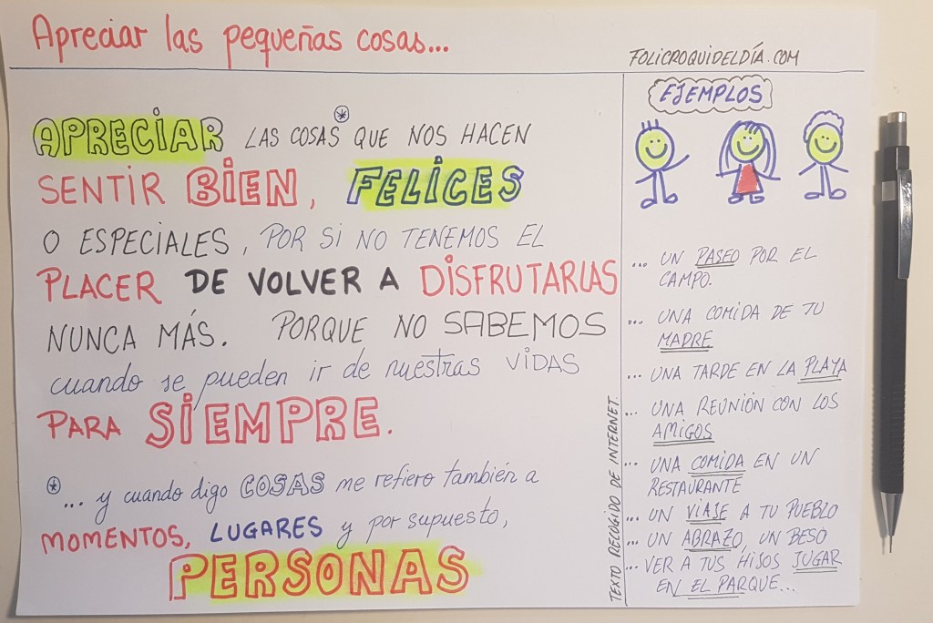Apreciar las pequeñas cosas…