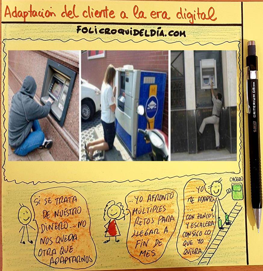 Adaptación de la banca y clientes a la era digital. A veces es necesario tirar a lo alto, otras a lo bajo y si nada funciona es cuestión de fe